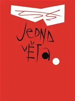 Eseje, úvahy, štúdie Jedna věta: Jaromír Typlt - Jaromír Typlt