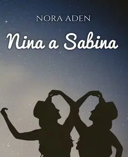 Slovenská beletria Nina a Sabina - Nora Aden