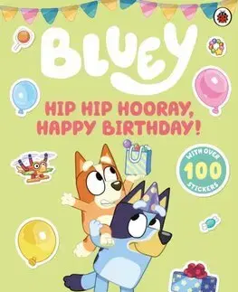 Nalepovačky, vystrihovačky, skladačky Hip Hip Hooray, Happy Birthday! - Bluey