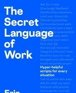 Biznis a kariéra The Secret Language of Work - Erin McGoff