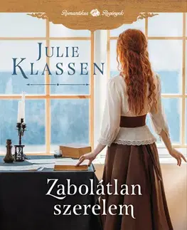 Romantická beletria Zabolátlan szerelem - Julie Klassenová