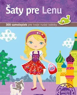 Nalepovačky, vystrihovačky, skladačky Šaty pre LENU – Kniha samolepiek