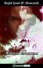 Svetová beletria A pokol zsoldosai - Jenő Rejtő