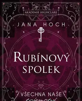 Young adults Rubínový spolek: Všechna naše tajemství - Jana Hoch