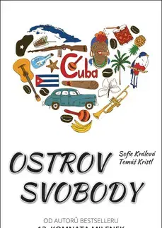 Romantická beletria Ostrov svobody - Tomáš Kristl,Sofie Králová