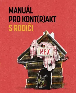 Sociológia, etnológia Manuál pro kont(r)akt s rodiči - Michal Misík