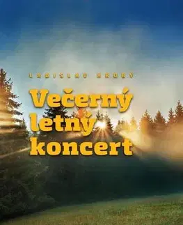 Slovenská beletria Večerný letný koncert - Ladislav Hrubý