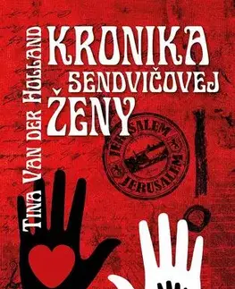 Slovenská beletria Kronika sendvičovej ženy - Tina Van Der Holland