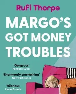 Svetová beletria Margo's Got Money Troubles - Rufi Thorpe