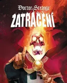 Komiksy Doctor Strange 8: Zatracení - Nick Spencer,Donny Cates,Kateřina Tichá
