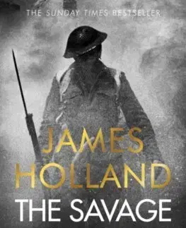 Druhá svetová vojna The Savage Storm - James Holland