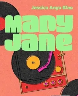 Young adults Mary Jane - Jessica Anya Blau