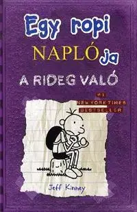 Pre deti a mládež - ostatné Egy ropi naplója 5. - A rideg való - Jeff Kinney