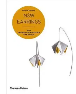 Ručné práce - ostatné New Earrings : 500+ Designs from Around the World - Nicholas Estrada