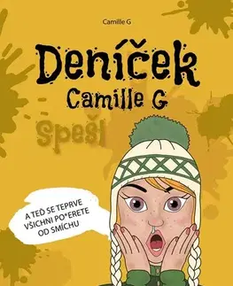 Humor a satira Deníček Camille G: Spešl - Camille G,Iveta Matušková