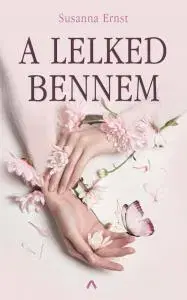 Romantická beletria A lelked bennem - Susanna Ernst