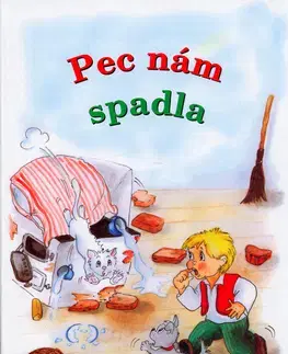 Básničky a hádanky pre deti Pec nám spadla