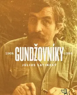 Biografie - ostatné Gundžovníky - Július Satinský