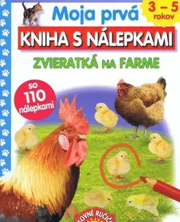 Nalepovačky, vystrihovačky, skladačky Moja prvá kniha s nálepkami - Zvieratká na farme