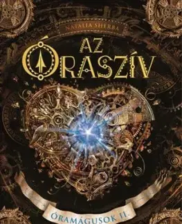 Fantasy, upíri Óramágusok 2: Az Óraszív - Natalia Sherba,Anna Teleki