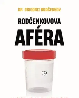 Šport Rodčenkovova aféra - Grigorij Rodčenkov