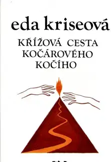 Novely, poviedky, antológie Křížová cesta kočár. kočího - Eda Kriseová