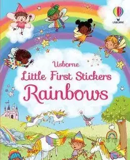 Nalepovačky, vystrihovačky, skladačky Little First Stickers Rainbows - Felicity Brooks,Emily Beevers