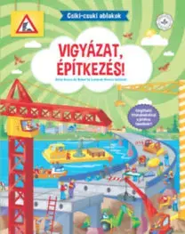 Leporelá, krabičky, puzzle knihy Vigyázat, építkezés! - Csiki-csuki ablakok