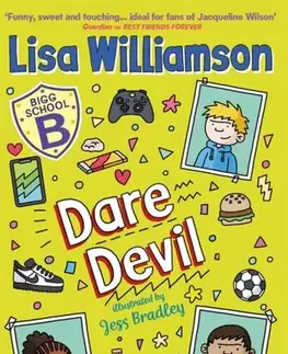 Pre deti a mládež Bigg School: Dare Devil - Lisa Williamson