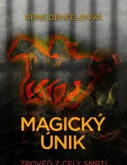 Detektívky, trilery, horory Magický únik - Rene Denfeld