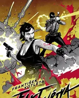 Sci-fi a fantasy Bratstvo krvi 2: Fakt do mŕtva - František Kotleta,Marta Maňáková