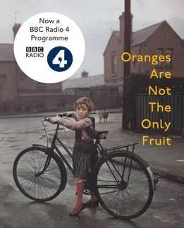 Cudzojazyčná literatúra Oranges are Not the Only Fruit - Jeanette Winterson