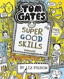 V cudzom jazyku Tom Gates - Super Good Skills (Almost...) - Liz Pichon