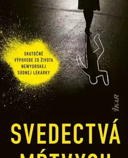 Detektívky, trilery, horory Svedectvá mŕtvych - Barbara Butcher,Peter Tkačenko