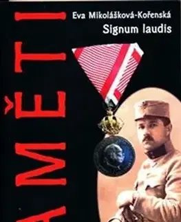 História Signum laudis - Eva Mikolášková-Kořenská