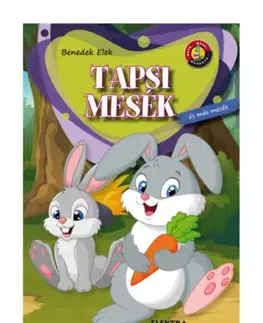 Rozprávky pre malé deti Tapsi mesék - Elek Benedek