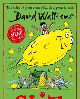Dobrodružstvo, napätie, western Sliz - David Walliams,Jana Vlašičová