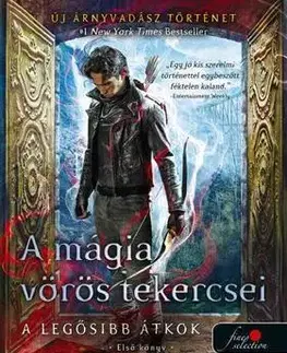 Fantasy, upíri A legősibb átkok 1: A mágia vörös tekercsei - Chu Wesley,Cassandra Clare,Gergely Kamper