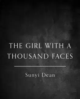 Sci-fi a fantasy The Girl with a Thousand Faces - Sunyi Dean