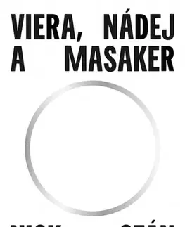 Film, hudba Viera, nádej a masaker - Nick Cave,Seán O'Hagan,Vladislav Gális