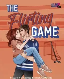 Romantická beletria The Flirting Game - Lauren Blakely