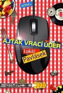 Humor a satira Ajťák vrací úder - Lukáš Pavlásek