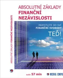 Rozvoj osobnosti Mediaempire s.r.o. Absolutní základy finanční nezávislosti