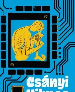 Svetová beletria Ő ott bent - Vilmos Csányi