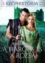 Romantická beletria A harcos és a rózsa - Brenda Joyce