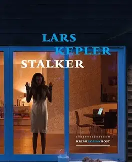 Detektívky, trilery, horory Stalker - Lars Kepler