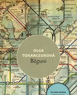 Poézia - antológie Běguni - Olga Tokarczuková