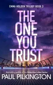 Sci-fi a fantasy The One You Trust - Pilkington Paul