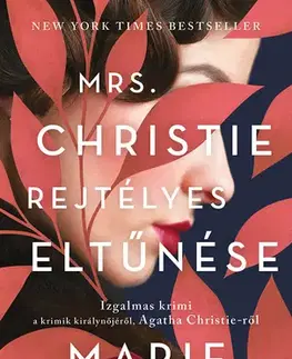 Detektívky, trilery, horory Mrs. Christie rejtélyes eltűnése - Marie Benedictová