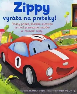 Rozprávky Zippy vyráža na preteky! - Sharon Streger